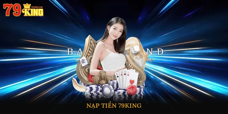 Nạp Tiền 79king